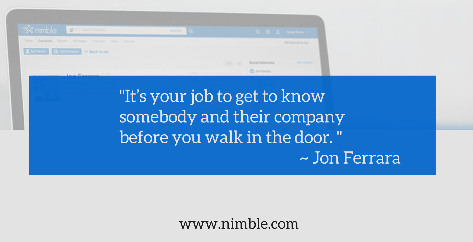 It_Is_Your_Job_To_Get_To_Know_Somebody_And_Their_Company_Before_Meetings