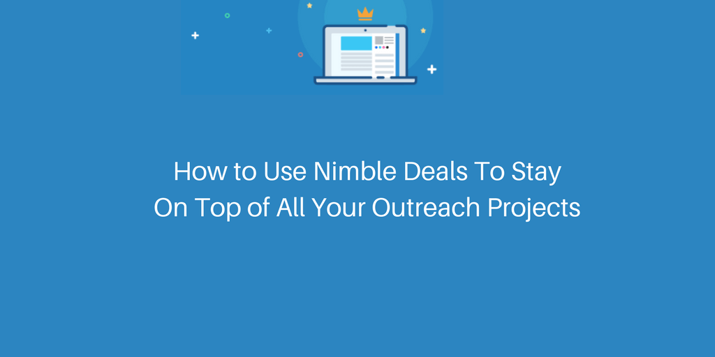 Nimble Deals On Outreach Projects