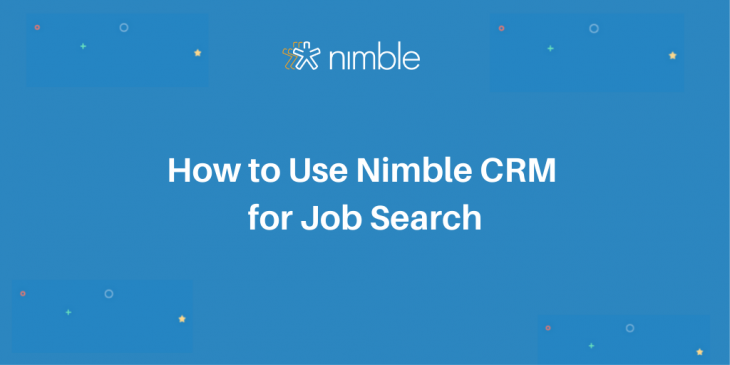 Use Nimble CRM to Search Job