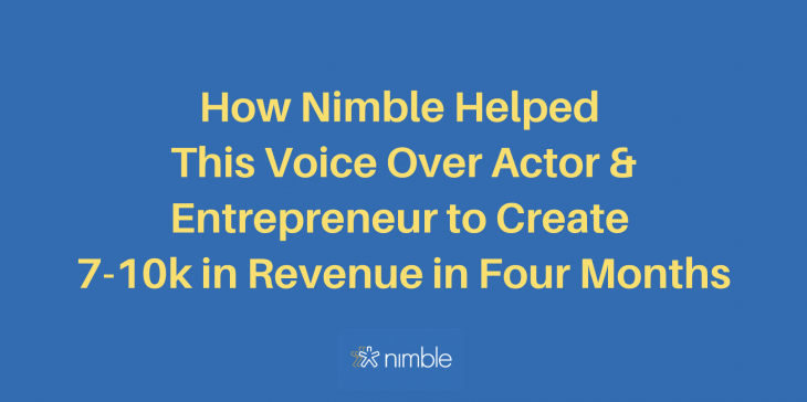 Nimble Helped Voice Over Actor