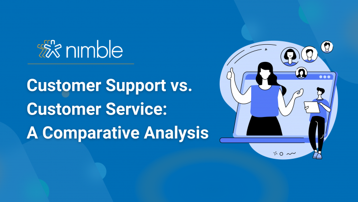 Customer Support vs. Customer Service
