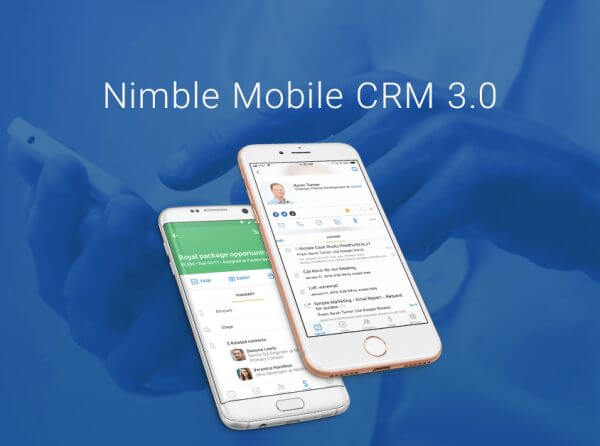 Nimble Launches Mobile CRM 3.0, A Powerful Contact Relationship & Pipeline Manager for Office 365, G Suite